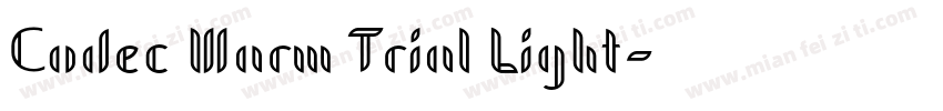Codec Warm Trial Light字体转换